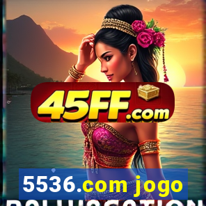 5536.com jogo